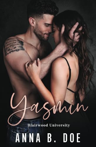 Yasmin: Blairwood University (Blairwood University Serie) von Wild heart publishing d.o.o.
