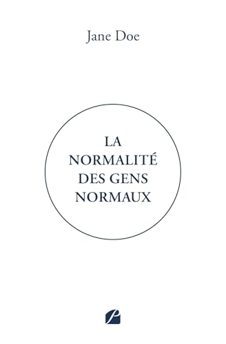 La normalité des gens normaux La normalité des gens normaux von Les Éditions du Panthéon