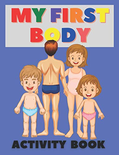 My First Body Activity Book: For Toddler And Kids Aged 2 and more My First Body Activity Book: For Toddler And Kids Aged 2 and more von Independently published