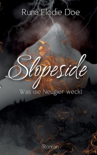 Slopeside: Was die Neugier weckt von BoD – Books on Demand