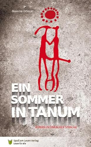 Ein Sommer in Tanum: Roman in Einfacher Sprache