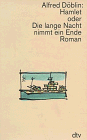 Hamlet oder Die lange Nacht nimmt ein Ende: Roman Hamlet oder Die lange Nacht nimmt ein Ende: Roman