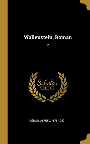 Wallenstein, Roman: 2
