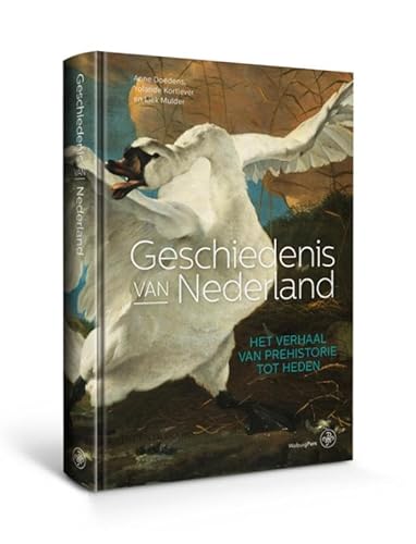 Geschiedenis van Nederland: het verhaal van prehistorie tot heden von WalburgPers Algemeen