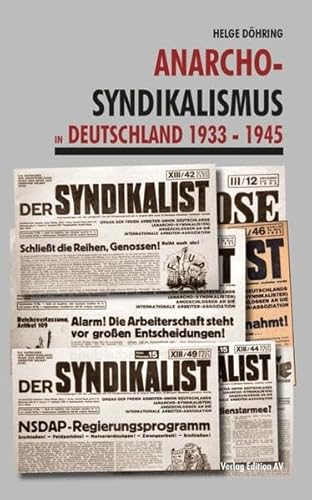 Anarcho-Syndikalismus in Deutschland 1933 -1945