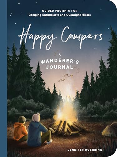 Happy Campers!: Guided Prompts for Camping Enthusiasts and Overnight Hikers von Countryman Press