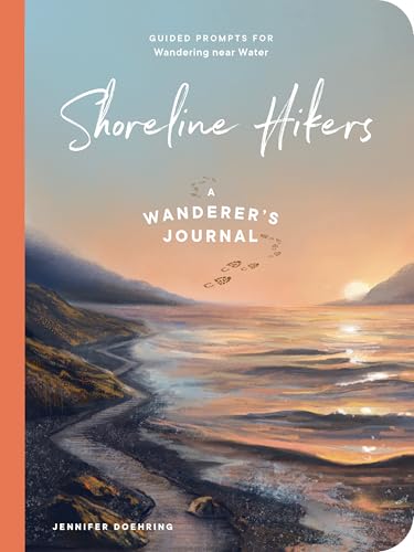 Shoreline Hikers: Guided Prompts for Wandering Near Water von Countryman Press