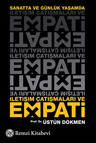 Sanatta ve Günlük Yasamda Iletisim Catismalari ve Empati