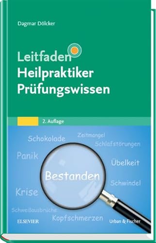 Leitfaden Heilpraktiker Prüfungswissen Leitfaden Heilpraktiker Prüfungswissen