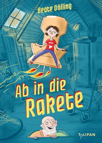 Ab in die Rakete von Tulipan Verlag