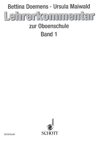 Oboenschule: Band 1. Oboe. Lehrerband.