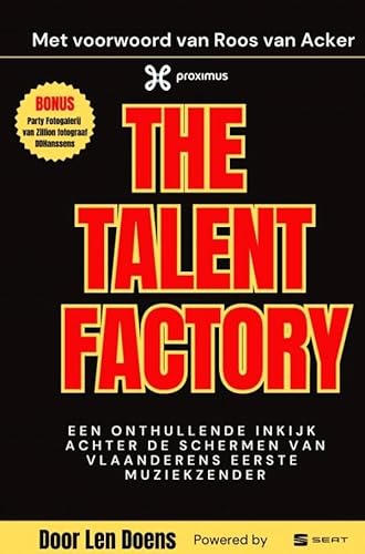 The Talent Factory: Achter de schermen van The Music Factory von Storyland POD