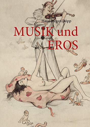 MUSIK und EROS MUSIK und EROS von Books on Demand GmbH