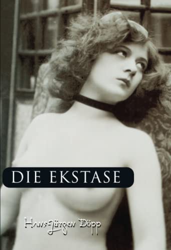 Die Ekstase