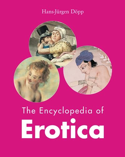 The Encyclopedia of Erotica von Parkstone International