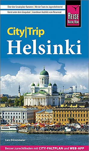 Reise Know-How CityTrip Helsinki: Reiseführer mit Stadtplan und kostenloser Web-App von Reise Know-How Verlag Peter Rump