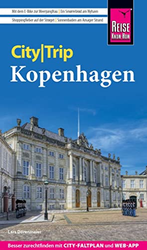 Reise Know-How CityTrip Kopenhagen: Reiseführer mit Stadtplan und kostenloser Web-App von Reise Know-How Verlag Peter Rump GmbH