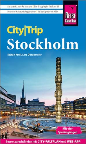 Reise Know-How CityTrip Stockholm: Reiseführer mit Stadtplan, 4 Spaziergängen und kostenloser Web-App