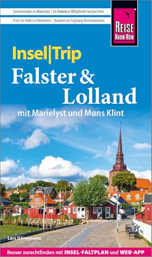 Reise Know-How InselTrip Falster und Lolland mit Marielyst und Møns Klint: Reiseführer Falster und Lolland mit Insel-Faltplan und kostenloser Web-App Reise Know-How InselTrip Falster und Lolland mit Marielyst und Møns Klint: Reiseführer Falster und Lolland mit Insel-Faltplan und kostenloser Web-App