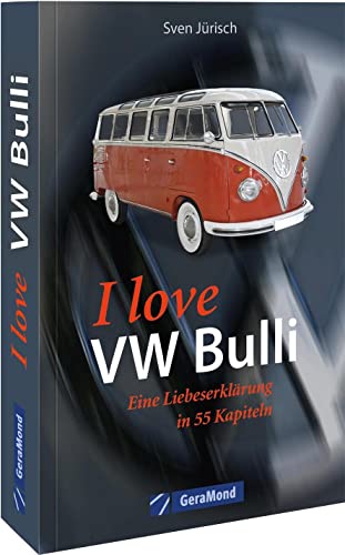 I love my VW Bulli – Liebeserklärung an eine Legende – Das Bulli Buch – 55 Kapitel voller Liebe für den legendären VW Bus: Liebeserklärung an eine Legende. Das perfekte Geschenk für jeden Bulli-Fan. I love my VW Bulli – Liebeserklärung an eine Legende – Das Bulli Buch – 55 Kapitel voller Liebe für den legendären VW Bus: Liebeserklärung an eine Legende. Das perfekte Geschenk für jeden Bulli-Fan.
