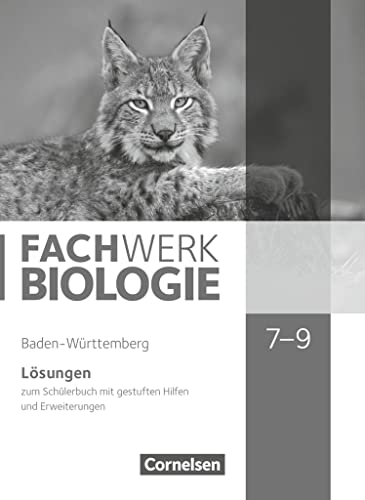 Fachwerk Biologie - Baden-Württemberg - 7.-9. Schuljahr: Lösungen zum Schulbuch