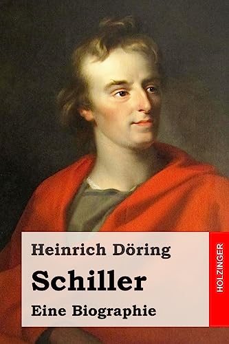 Schiller: Eine Biographie von CREATESPACE