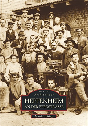 Heppenheim an der Bergstraße von Sutton Verlag GmbH