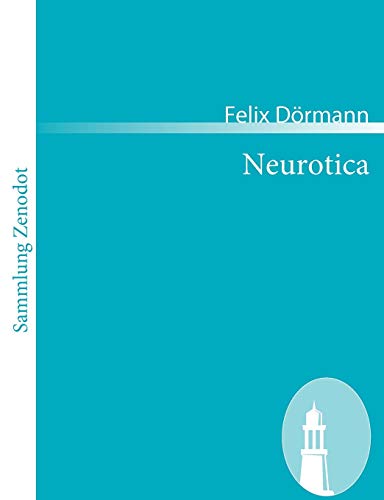 Neurotica (Sammlung Zenodot)