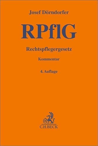 Rechtspflegergesetz (Gelbe Erläuterungsbücher)