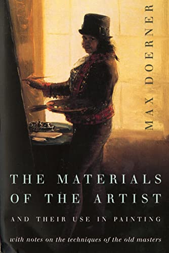 Materials Of The Artist Pa: With Notes on the Techniques of the Old Masters, Revised Edition