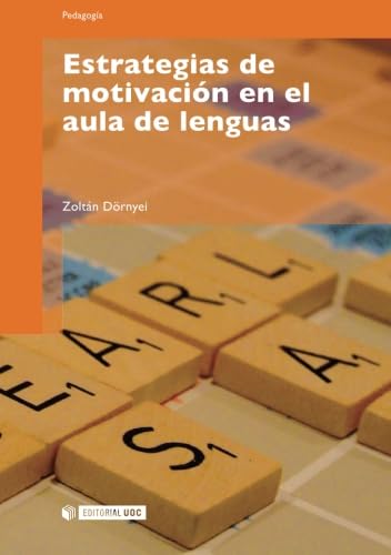 Estrategias de motivación en el aula de lenguas (Manuales, Band 108)