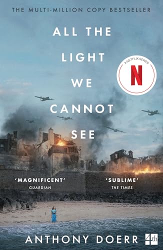 All The Light We Cannot See: The Breathtaking World Wide Bestseller All The Light We Cannot See: The Breathtaking World Wide Bestseller von Fourth Estate