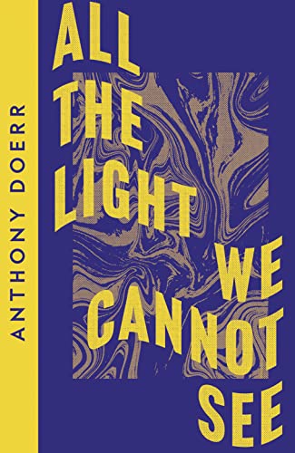 All the Light We Cannot See: Anthony Doerr (Collins Modern Classics)