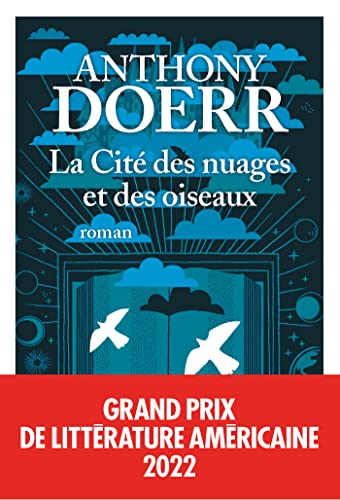 La Cité des nuages et des oiseaux - Grand prix de littérature américaine 2022 La Cité des nuages et des oiseaux - Grand prix de littérature américaine 2022