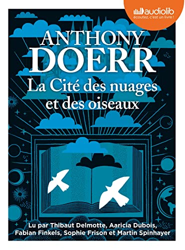 La Cité des nuages et des oiseaux: Livre audio 2 CD MP3 La Cité des nuages et des oiseaux: Livre audio 2 CD MP3