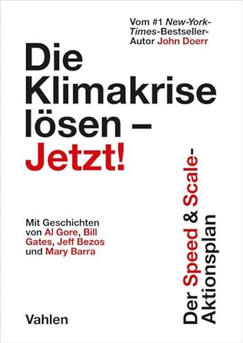Die Klimakrise lösen – Jetzt!: Der Speed & Scale-Aktionsplan von Vahlen Franz GmbH