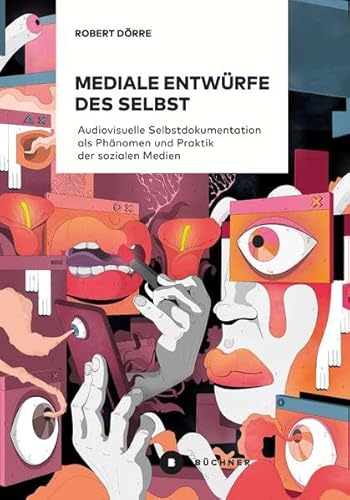 Mediale Entwürfe des Selbst: Audiovisuelle Selbstdokumentation als Phänomen und Praktik der sozialen Medien