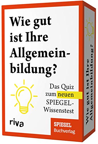 Wie gut ist Ihre Allgemeinbildung?: Das Quiz zum neuen SPIEGEL-Wissenstest. Das perfekte Geschenk zu Geburtstag oder Weihnachten für alle Quizfans. Schule dein Allgemeinwissen