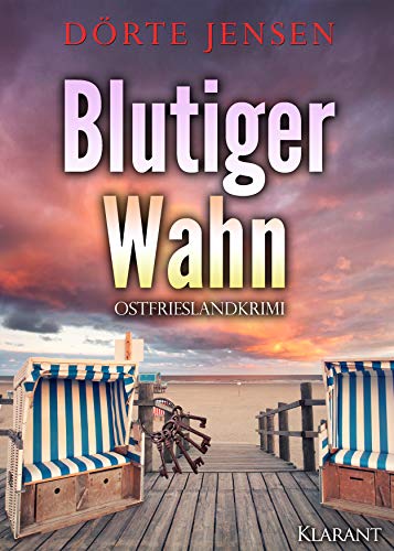 Blutiger Wahn. Ostfrieslandkrimi (Ein Fall für Joost Kramer) von Klarant