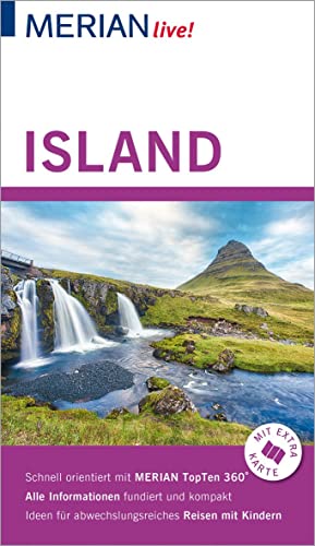 MERIAN live! Reiseführer Island: Mit Extra-Karte zum Herausnehmen