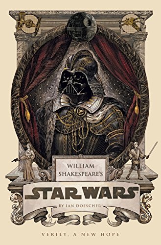 William Shakespeare's Star Wars: Verily, A New Hope von Quirk Books