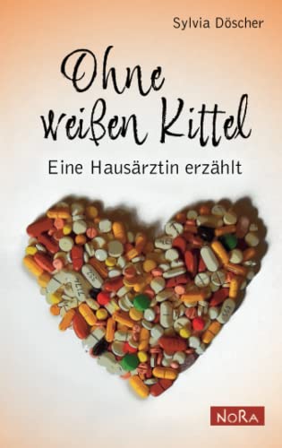 Ohne weißen Kittel: Eine Hausärztin erzählt