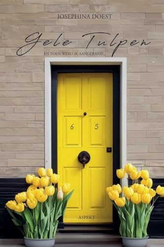 Gele Tulpen Gele Tulpen von Uitgeverij Aspekt Aspekt
