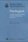 Flüchtigkeit. Archäologie einer modernen Ästhetik bei Baudelaire und Proust: Archäologie einer modernen Ästhetik bei Baudelaire und Proust. Diss. (Romanica Monacensia) von Narr Dr. Gunter