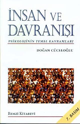 İnsan ve Davranışı: Psikolojinin Temel Kavramları von Remzi Kitabevi