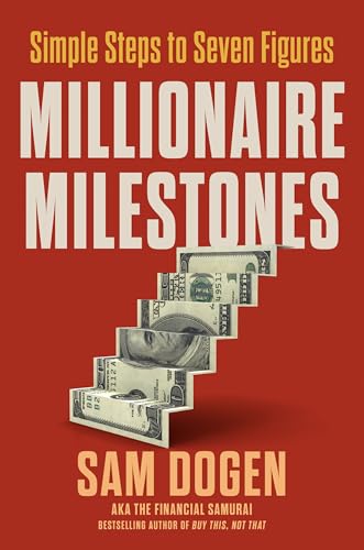 Millionaire Milestones: Simple Steps to Seven Figures von Portfolio