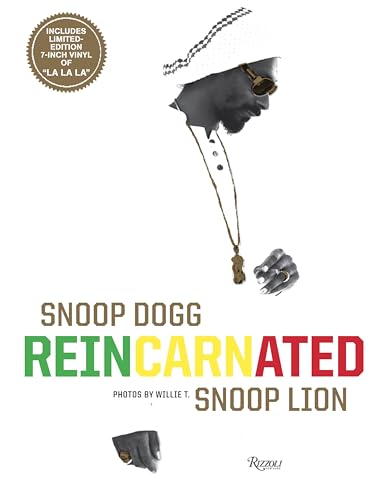 Snoop Dogg: Reincarnated: Reincarnated, Snoop Lion, Includes Limited Edition 7-Inch Vinyl Snoop Dogg: Reincarnated: Reincarnated, Snoop Lion, Includes Limited Edition 7-Inch Vinyl