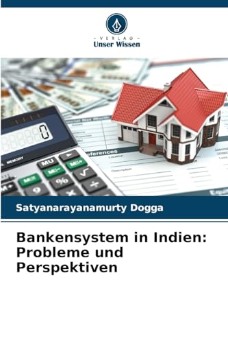 Bankensystem in Indien: Probleme und Perspektiven: DE von Verlag Unser Wissen
