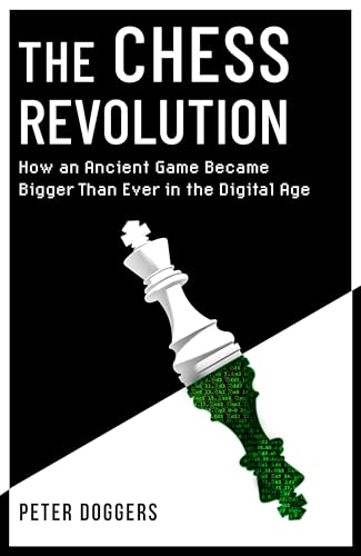 The Chess Revolution: Understanding the Power of an Ancient Game in the Digital Age von Robinson