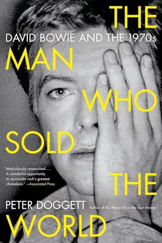The Man Who Sold the World: David Bowie and the 1970s